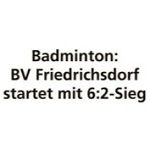 BV Friedrichsdorf startet mit 6:2 Sieg