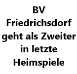 BV Friedrichsdorf geht als Zweiter in letzte Heimspiele